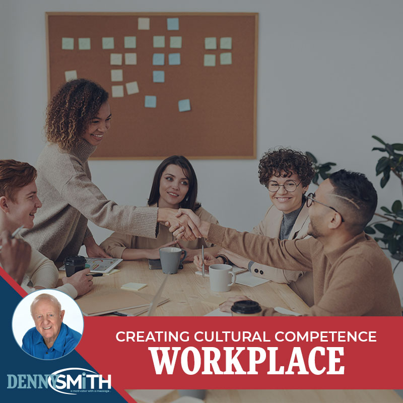 Creating Cultural Competence Workplace